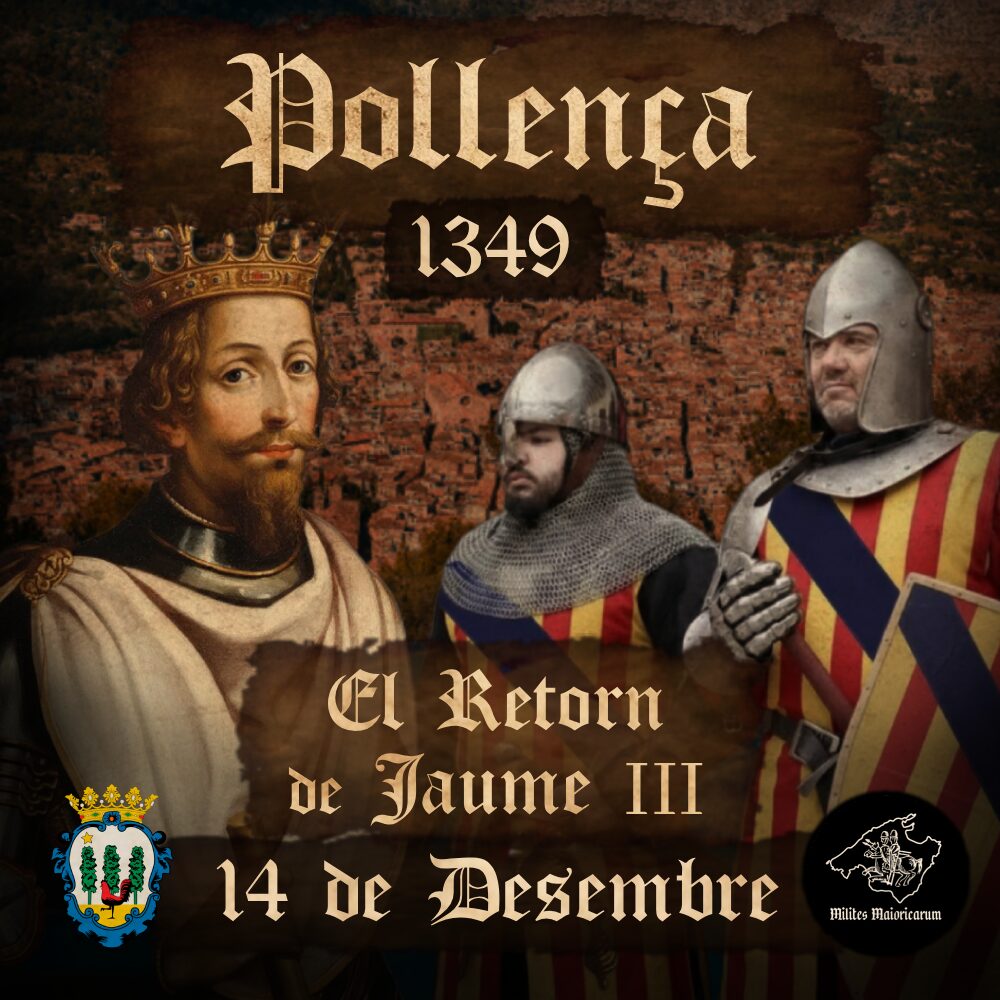 Cartell de «Pollença 1349 — El Retorn de Jaume III»